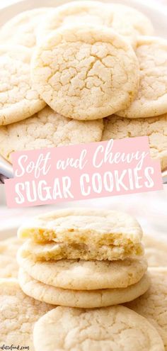 soft and chewy sugar cookies stacked on top of each other with the title above it