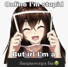 Girl Boss Quotes, Wholesome Memes, I Cant Even, Danganronpa, I Cant, Mood Pics