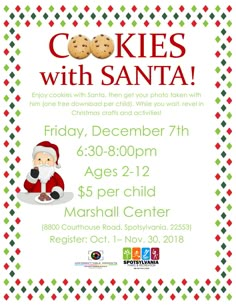 an advertisement for cookies with santa at the holiday cookie shop in northridge, california