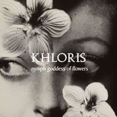 the cover of khlors'album, nymph goddess of flowers