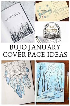 some drawings and writing on paper with the words bujo january cover page ideas