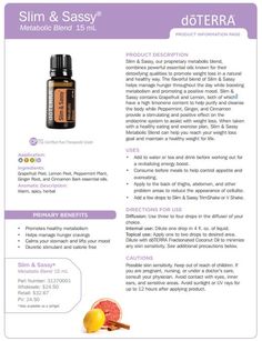 Slim & Sassy Essential Oil Uses.  To explore and purchase essential oils visit:  mydoterra.com/manuelahayes Doterra Slim And Sassy, Slim And Sassy, Young Living Oils