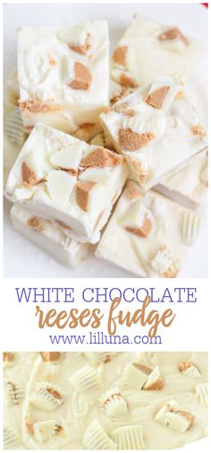 white chocolate dessert fudge with text overlay that reads, white chocolate reese fudge