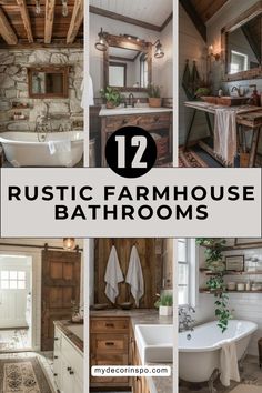 rustic farmhouse bathroom design ideas with text overlay that reads, 12 rustic farmhouse bathrooms