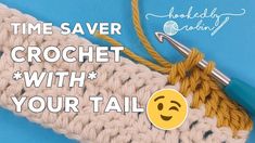 a crochet stitch with the words time saver on it and an image of a