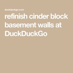 refinish cinder block basement walls at DuckDuckGo Cinder Block Basement, Basement Walls, Cinder Block, Basement, Wall