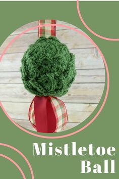 crochet mistletoe ball