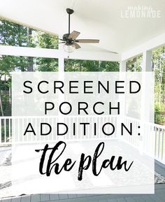 screened porch addition theplu with text overlay that reads screened porch addition theplu