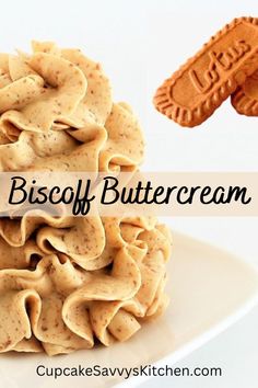 some biscuits and cookies on a plate with the words biscoff buttercream