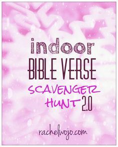 a pink poster with the words indoor bible verse scavenger hunt 20