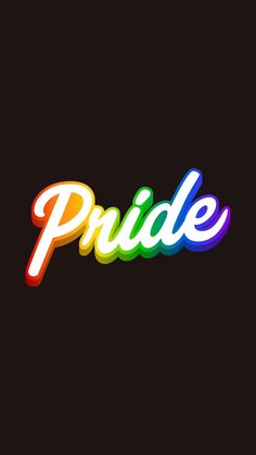 the word pride written in multicolored letters on a black background with white outline