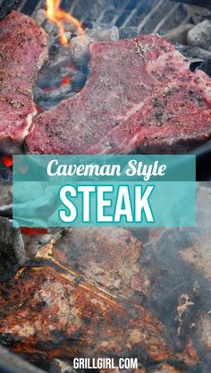 steak cooking on the grill with text overlay that reads caveman style steak steak