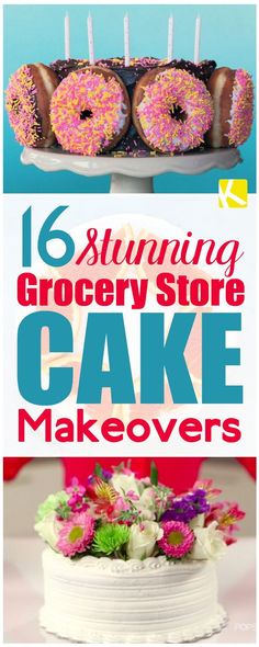 there are six different types of cakes on the table and in front of them is a cake with sprinkles that says 16 stunning grocery store cake makeovers