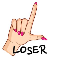 a woman's hand with pink nail polish holding up the word loser