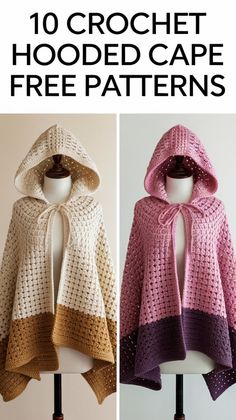 two crochet hooded capes with text that reads, 10 crochet hooded cape free patterns