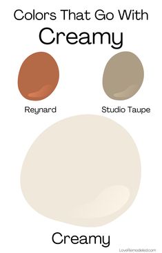 the colors that go with creamy and neutrals are shown in this graphic style