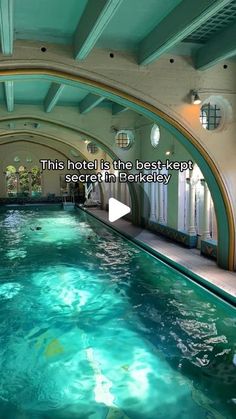 an indoor swimming pool is shown with the caption'this hotel is the best kept secret in berkley '