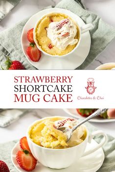 strawberry shortcake mug cake with whipped cream and fresh strawberries on the side in white bowls