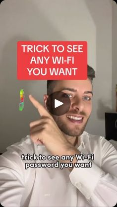 a man holding up a sign that says trick to see any wifi you want