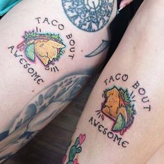 two people with tattoos on their legs that say taco bout, awesome in both