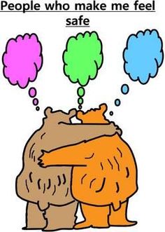 two bears hugging each other with thought bubbles above them saying people who make me feel safe