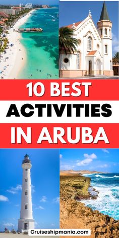 the top 10 best activities in arubaa, portugal with text overlaying it