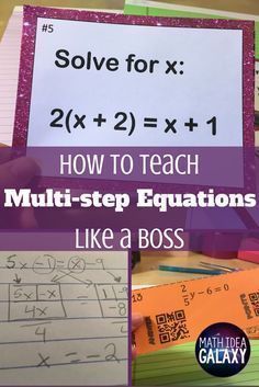 two pictures with the words solve for x and how to teach multi - step equations like a boss