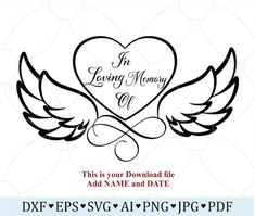 an image of a heart with wings and the words i'm loving memory on it