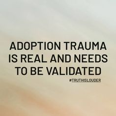 Moses Farrow, LMFT on Instagram: “WE NEED TO ACKNOWLEDGE THAT ADOPTION TRAUMA IS REAL 🦋 Adoption trauma is a set of specific experiences that occur as a result of the…” Adopted Aesthetic, Adoption Aesthetic, Family Culture, Meaningful Sayings, Feeling Safe