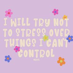 Things I Cant Control, Preppy Quotes, Inspo Quotes, Vie Motivation, Note To Self Quotes, Reminder Quotes