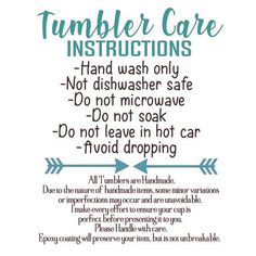 a poster with the words tumbler care instructions