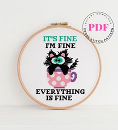 It's fine I'm fine everything is fine funny cross stitch pattern animal cross stitch pattern . Quote cross stitch pattern , cat cross stitch pattern , funny cross stitch , quote cross stitch , easy counted cross stitch chart, xstitch, punto croce, embroidery, point de croix, Sticken im Kreuzstich. Original cross stitch pattern designs . Instant Download PDF . 十字繡 , 十字绣 , クロスステッチ. Fabric: Aida 14, White 137w X 119h Stitches Size: 14 Count, 9.44 w inches (24.86cm) X 8.26 h inches (21.59cm) Number of colors: 14 DMC This PDF pattern Includes: - Color pattern fit on one page for comfort use from tablet - Black and white symbol pattern divided into pieces - Color and symbol pattern divided into pieces for printing - List of DMC colors you will need Real color of DMC can look slightly different f Funny Cat Cross Stitch Patterns, Fun Cross Stitch Patterns, Black Cat Cross Stitch Pattern, Geeky Cross Stitch Patterns, Geeky Cross Stitch, Free Cross Stitch Charts, Funny Cross Stitch, Cross Stitch Quotes, Easy Cross Stitch