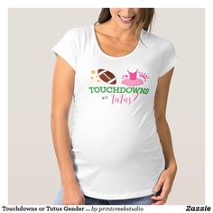 Touchdowns or Tutus Gender Reveal Sublimacion Ideas, Casual Maternity, Maternity Tees, Pregnancy Tshirts, Oh Deer, Pregnant Mom, Pregnancy Shirts, T Shirt Diy, Baby Tshirts