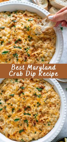 the best maryland crab dip recipe in a white casserole dish with bread on the side