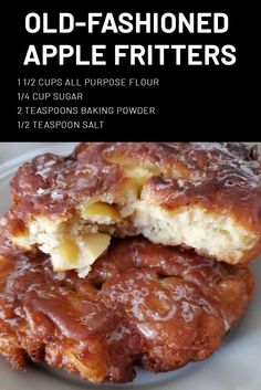 old - fashioned apple fritters on a plate with text overlay that reads, old - fashioned apple fritters