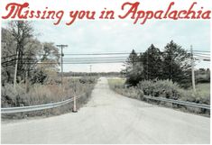 an image of a road with the words missing you in appalaska