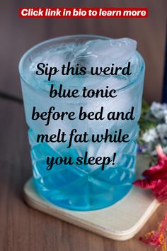 Looking for an easy way to boost your weight loss journey? Try this weird but effective blue tonic before bed! This simple nightly ritual helps rev up your metabolism and burn fat while you sleep. Wake up feeling lighter and more energized! Click the link in bio to discover more healthy weight loss tips! #FatBurn #WeightLossTips #BlueTonic #healthydrinks #healthyrecipe #weightwatcherdiet #boostmetabolism #fatmelts63pounds Before Bed, Burn Fat