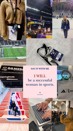 a collage of photos with women in sports related items and text that reads, say it with me i will be a successful woman in sports