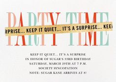 a party time card with the words surprise keep it quiet, it's a surprise