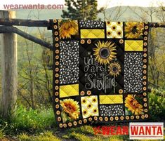 a quilt with sunflowers and the words you are sunshine on it