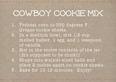 the cowboy cookie mix recipe is written in white on a brown background with black dots