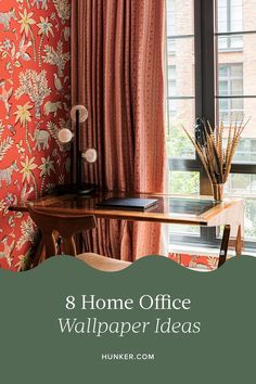 a desk and chair in front of a window with the words 8 home office wallpaper ideas