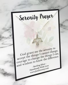 serenity prayer Serenity To Accept The Things, God Grant Me The Serenity, Grant Me The Serenity, The Serenity Prayer, Dove Necklace, Courage To Change, Serenity Prayer, Faith Gifts, Care Card