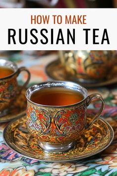 Russian Tea Recipe - American & Traditional Russian Version Included Tasty Tea Recipes, Russian Drinks Traditional, Russian Tea Balls, Russian Spiced Tea Recipe, Russian Friendship Tea Recipe, Instant Russian Tea Mix Recipe, Russian Thanksgiving, Russian Recipes Traditional, Russian Tea Recipe Tang