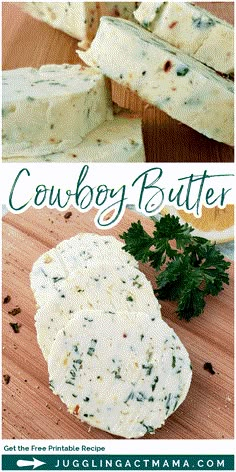 some cheese and parsley on a cutting board with the words cowboy butter written above it