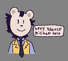 a man in a suit and tie with a speech bubble above his head that says hey vace michael here