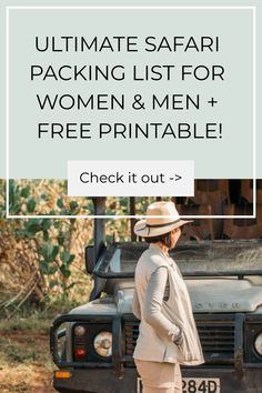 the ultimate safari packing list for women and men + free printable check it out