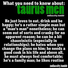 an image of a quote with the words, what you need to know about taurus men