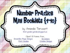 a sign that says number practice mini booklets 1 - 10, with an image of a