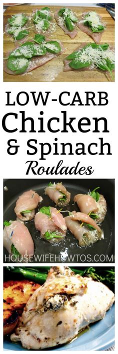 low - carb chicken and spinach rolls recipe with text overlay that reads low - carb chicken and spinach rolls